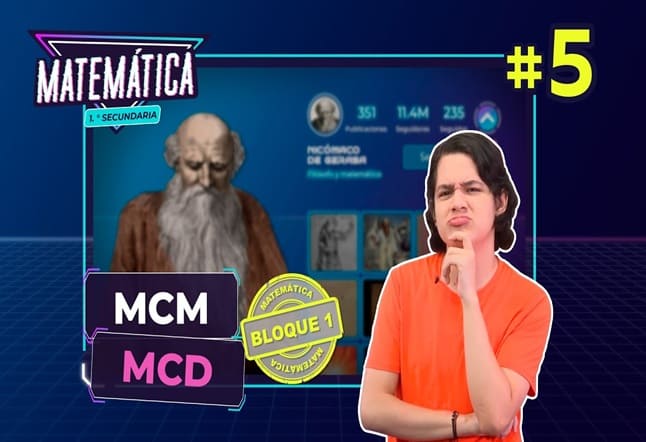 Capítulo N. ° 5: MCM y MCD